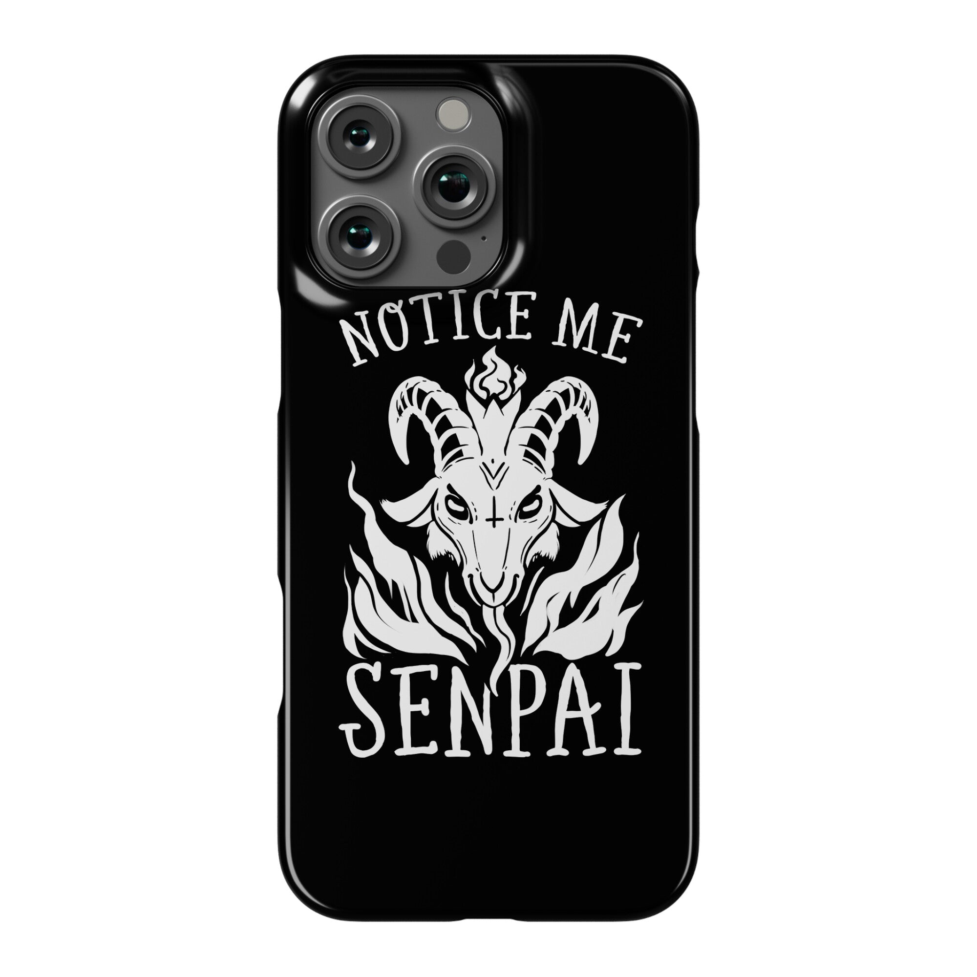 Notice Me Senpai! (Baphomet) Phone Case